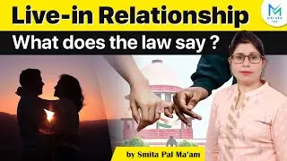 What is the Legal Status of Live-in Relationship | Maluka IAS