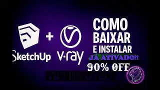 COMO BAIXAR E INSTALAR O SKETCHUP + V-RAY COMPLETO