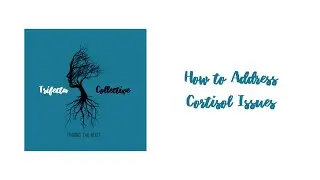 How to address cortisol issues