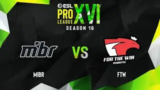 MIBR vs FTW | Карта 2 Nuke | ESL Pro League Season 16 - Group B