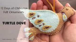 12 Days of Christmas: How to make the Turtle Dove Ornament from felt (DIY Tutorial)