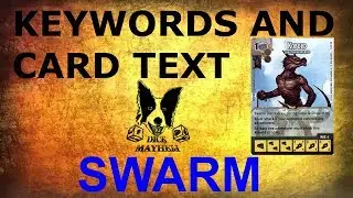 Swarm - Confusing Card Texts & Keywords Mini Series.