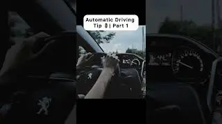 Automatic Driving Tip | Part 1 🚗 #shorts