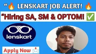 LensKart Hiring 2025 | SA, SM & Optometrist Jobs in Multiple Locations | Apply Now!