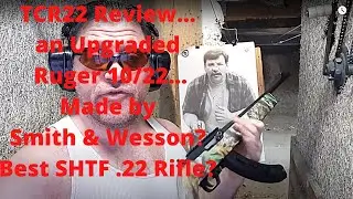 TCR22 Review, an Upgraded Ruger 10/22...made by Smith & Wesson? Best SHTF .22 Rifle? T/C TCR 22