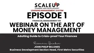 Episode 1: Financial Management 101 - Webinar on the Art of Money Management