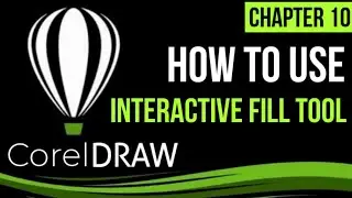 Interactive Fill Dialog Tool in Corel Draw - Tutorial 10 - Full Course
