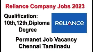 Reliance Company jobs | Fresher Openings in Chennai location | 10th,12th,Degree Candidates