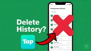 How to Delete TapTap Send Transaction History (What You Can & Can&rsquo;t Do)