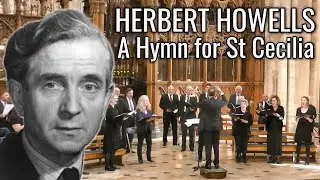 🎵 Herbert Howells - A Hymn for St Cecilia (with text) | WINCHESTER CATHEDRAL