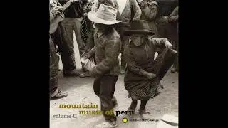 Mountain Music of Peru, Vol. 2