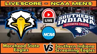 🔴 Morehead State Eagles vs Southern Indiana Screaming Eagle NCAA Men&rsquo;s Basketball Live Score  Dec 20