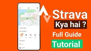 Strava Run Bike Walk App Kya Hai? | Strava Tutorial | Kaise Use Karein