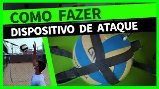 ATAQUE VÔLEI | COMO FAZER DISPOSITIVO PARA TREINAR ATAQUE.