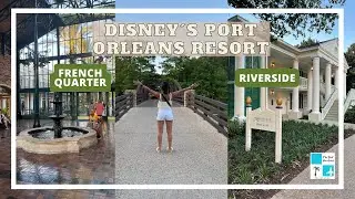 Disney's Port Orleans French Quarter y Riverside ¿Cuál es mejor?
