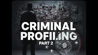 Criminal Investigation & Criminal Profiling &ndash; Part 2 |  Concepts Explained by Forensic Gyan