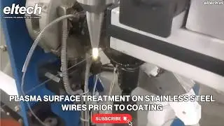 Plasma Surface Treatment on Stainless Steel Wires prior to Coating