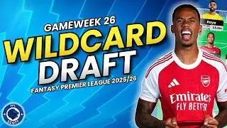 FPL GW26 WILDCARD DRAFT!🚨 DGW26 | Triple Arsenal 🔥 | Fantasy Premier League Tips