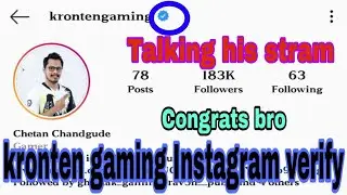 Kronten gaming Instagram verify|| Talking in his stream😍