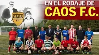 CAOS F.C.: AS se cuela en el rodaje del cap&iacute;tulo del CD Berriz |&nbsp;Diario AS