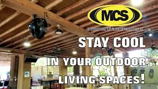 Stay Cool in Your Outdoor Living Areas!