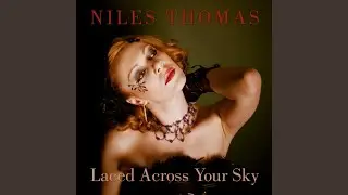 Laced Across Your Sky