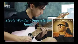Stevie Wonder - Superstition Jam By Bom Nuttee