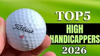 Top 5 Best Golf Balls 2026 for High Handicappers (Distance + Forgiveness!)