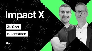 Impact X - Zu Gast ist Bulent Altan | Folge 7