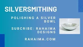 Silversmithing Polishing the inside of a Hand Wrought Silver Bowl