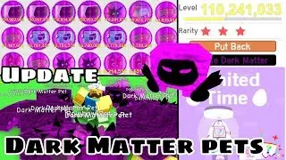 Update! Dark Matter pets! Make Pets Into Dark Matter! Limited Time Egg and More! - Pet Simulator