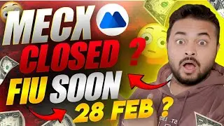 Mexc Closing| 28 FEB !