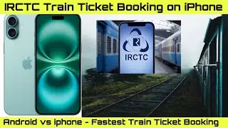 IRCTC train ticket booking in iphone📲&ndash; Speed test ✅iPhone vs Android in Railone app🚊 | Gs Talks  |