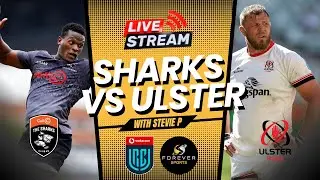 SHARKS VS ULSTER LIVE! | URC Watchalong | Forever Rugby