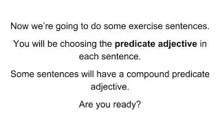 Predicate Adjectives