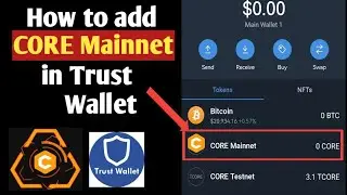 কিভাবে #CORE MainNet ও TestNet #Trust_Wallet এ অ্যাড করবেন । How to add CORE in Trust Wallet |