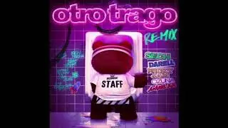 Otro Trago Remix