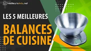 ⭐️ MEILLEURE BALANCE DE CUISINE - Avis & Guide d'achat (Comparatif 2020)