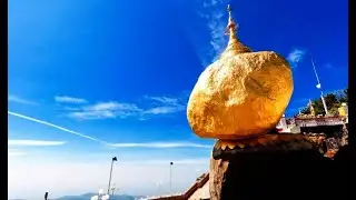 Священная Золотая скала Бирмы - Мьянма/Sacred Site Golden Rock of Burma