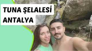 Antalya’nın Yakın ve Bilinmeyen Yeri TUNA ŞELALESİ