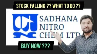 Sadhana Nitro Stock Analysis | Stock falling ? What to do ?