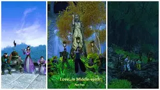 Love...in Middle-earth, Part Two