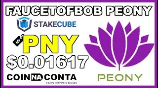 FAUCETOFBOB COMO GANHAR PEONY(PNY) E CRIPTOMOEDAS NA STAKECUBE (EXCHANGE/WALLET) GR&Aacute;TIS PELO PC 2022