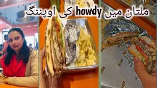 Howdy DHA Multan 🍔 | Taste Review + Full Vlog | Worth It or