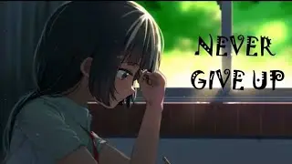 Never give up (Into your arms)