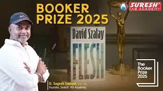 BOOKER PRIZE 2025 | Mr. D. Sugesh Samuel | Suresh IAS Academy