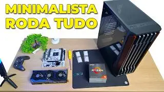 o PC Gamer mais Elegante que j&aacute; montei! R$ 3.300, Minimalista e Roda Tudo