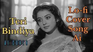 Teri Bindiya ( Cover song ) | Hindi cover song | Ai Cover song | Old song cover | New Cover song 