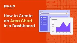 How to Create an Area Chart in a Dashboard