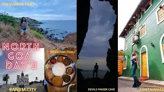 North Goa Day 3 | Dona Paula | Fontainhas | Devils Finger Cave| Narkasur | GoaVlog | Travelvlog |